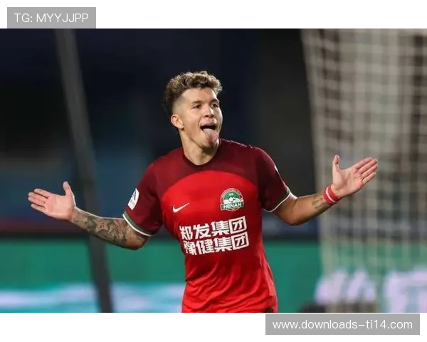 河南队主场战平浙江队 纳萨里奥表现亮眼成关键人物 河南队主场战平浙江队 纳萨里奥表现亮眼成关键人物